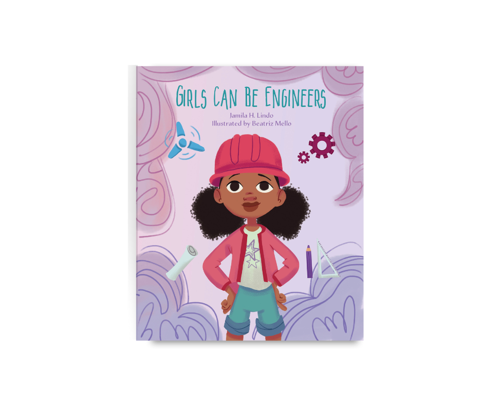 Girls Can Be Engineers (Book 1)