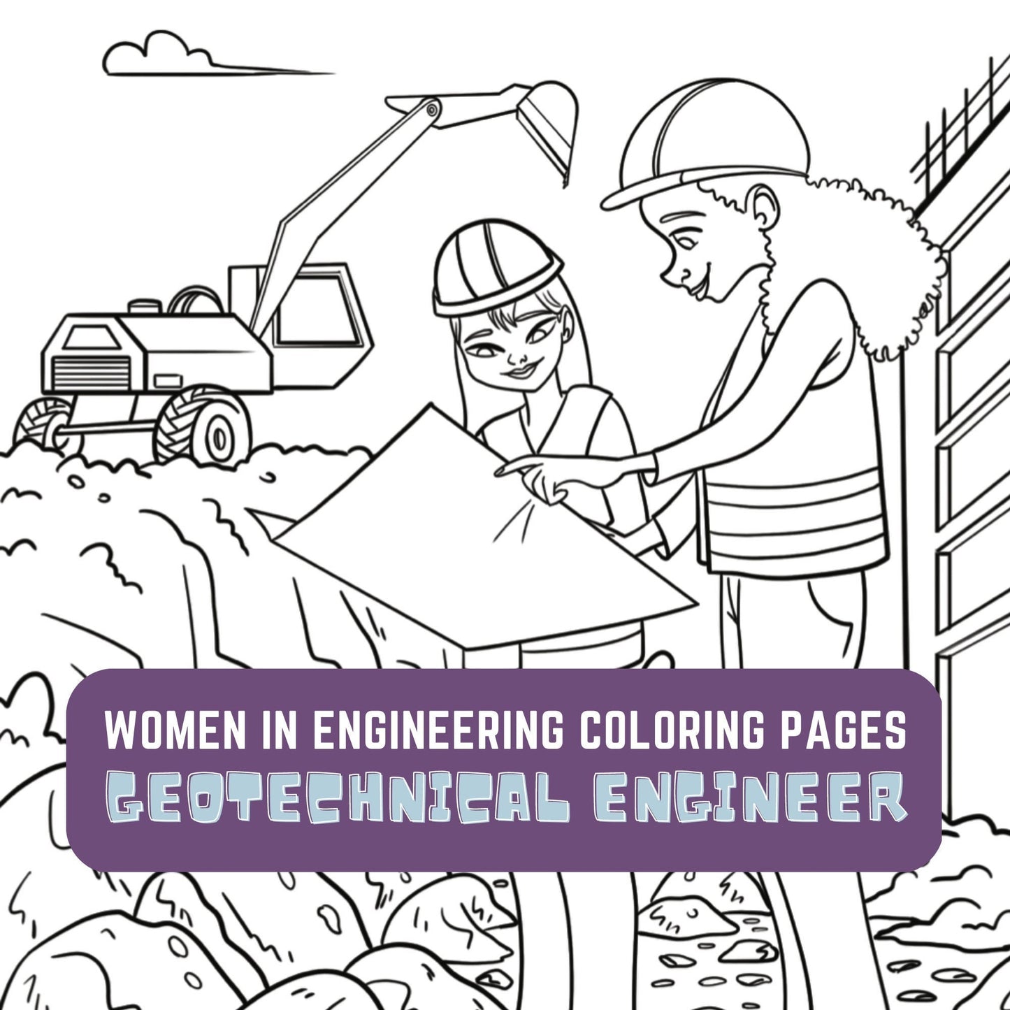Geotechnical Engineer Kids Coloring Page, Women in STEM Activity, STEM Activity, Classroom Resource, Career Exploration